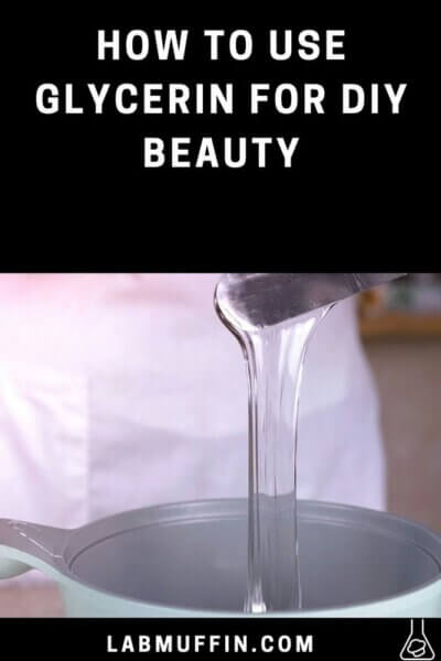 how to use glycerin for DIY beauty